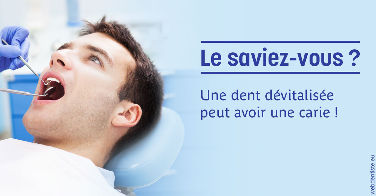 https://www.dentistes-lafontaine-ducrocq.fr/Dent dévitalisée et carie 2