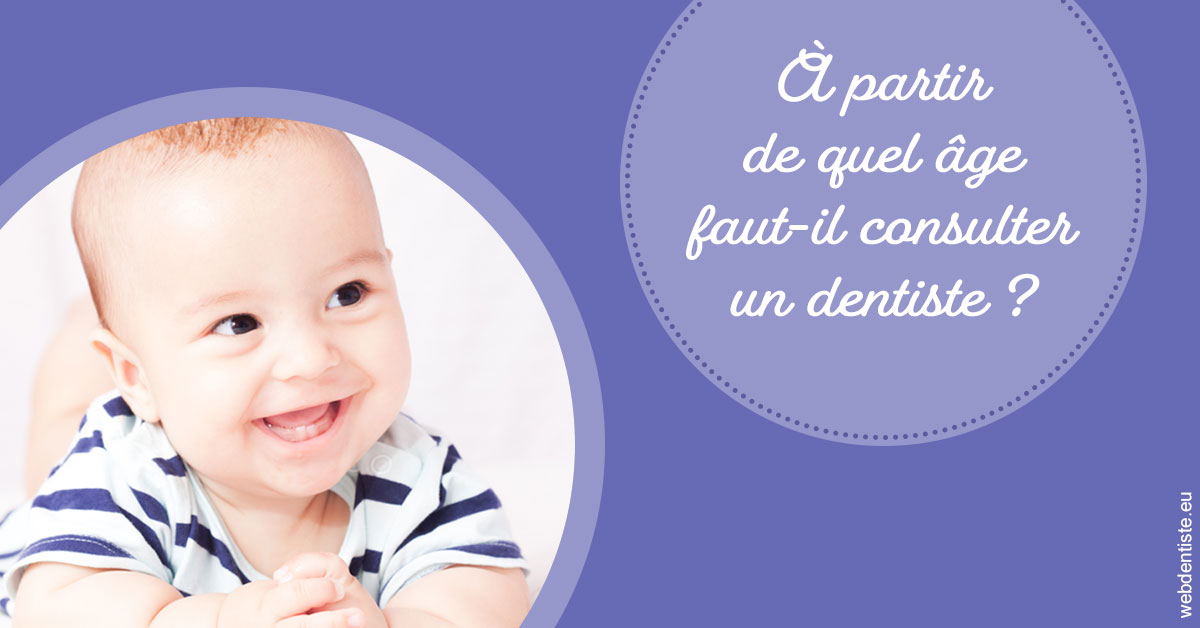 https://www.dentistes-lafontaine-ducrocq.fr/Age pour consulter 2